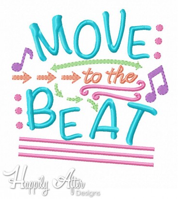 Move To The Beat Applique Embroidery Design 