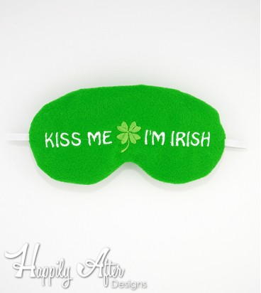 Kiss Me I'm Irish Sleep Mask ITH Embroidery Design