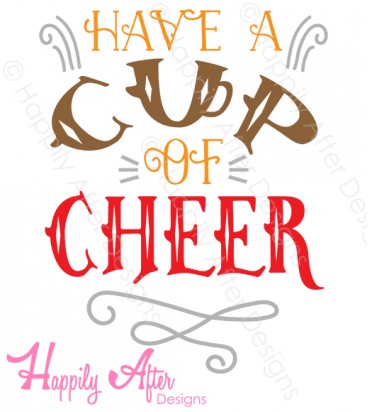 Cup of Cheer SVG Cutting File